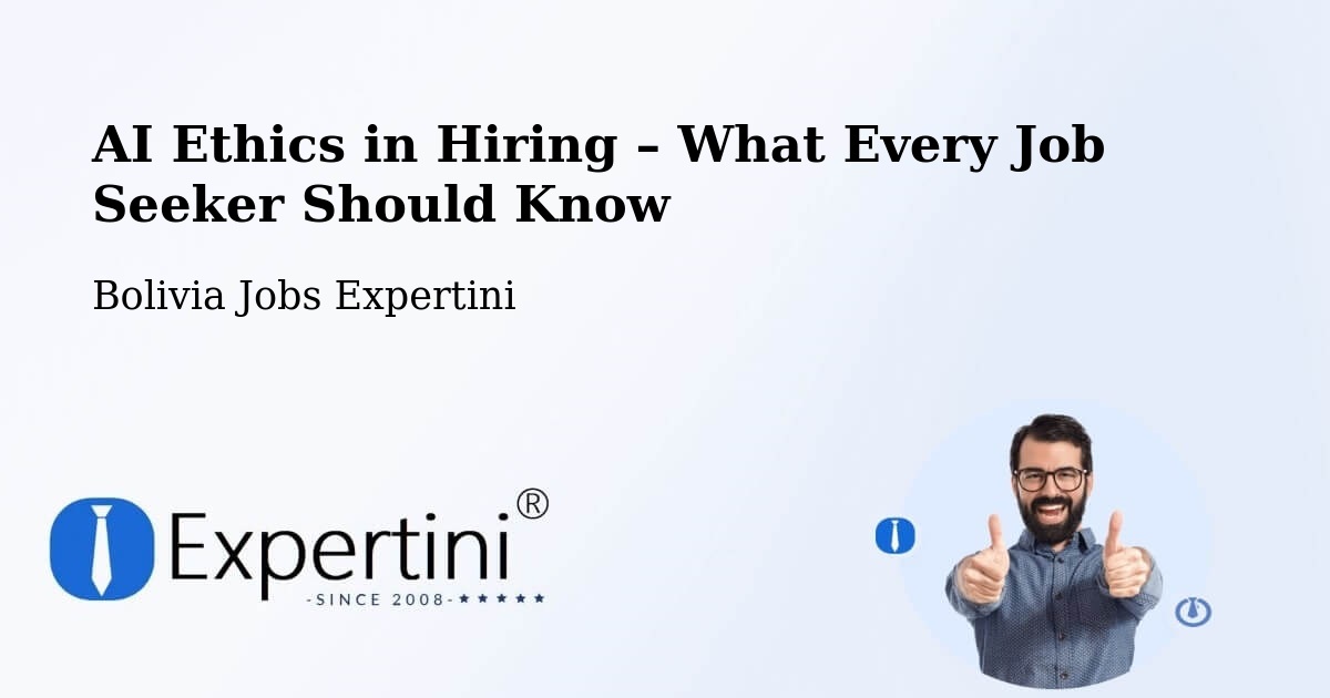 AI Ethics in Recruitment & Hiring – Viloco - Viloco, Bolivia Jobs Expertini