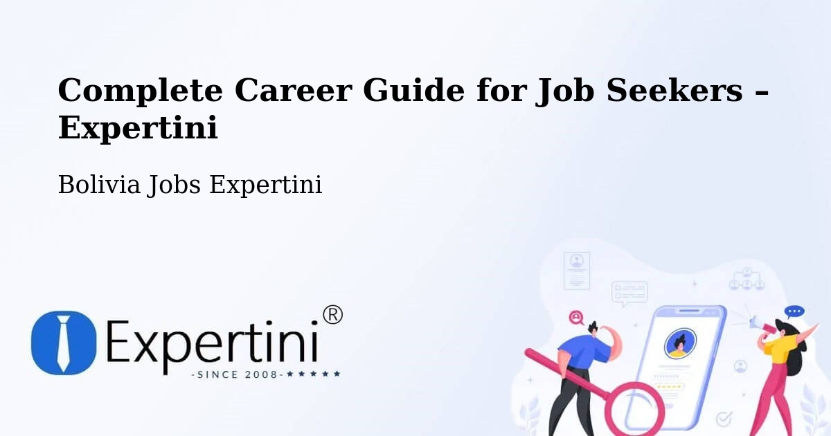 Career Guide for Job Seekers – Viloco - Viloco, Bolivia Jobs Expertini